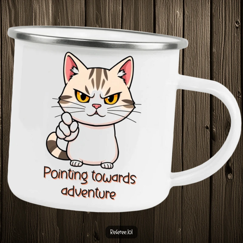 Funny camping mug with a determined cat, stern yet cute face, pointing dramatically, ideal for outdoor direction.