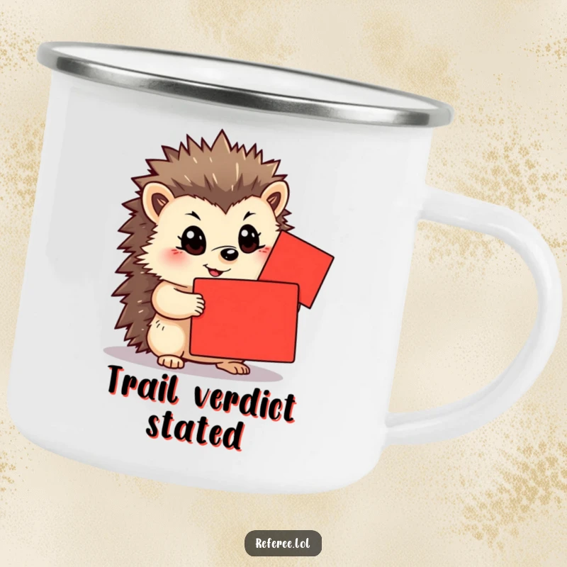 Funny camping mug with a determined hedgehog holding a bright red card. Perfect for outdoor adventures and a great funny gift.