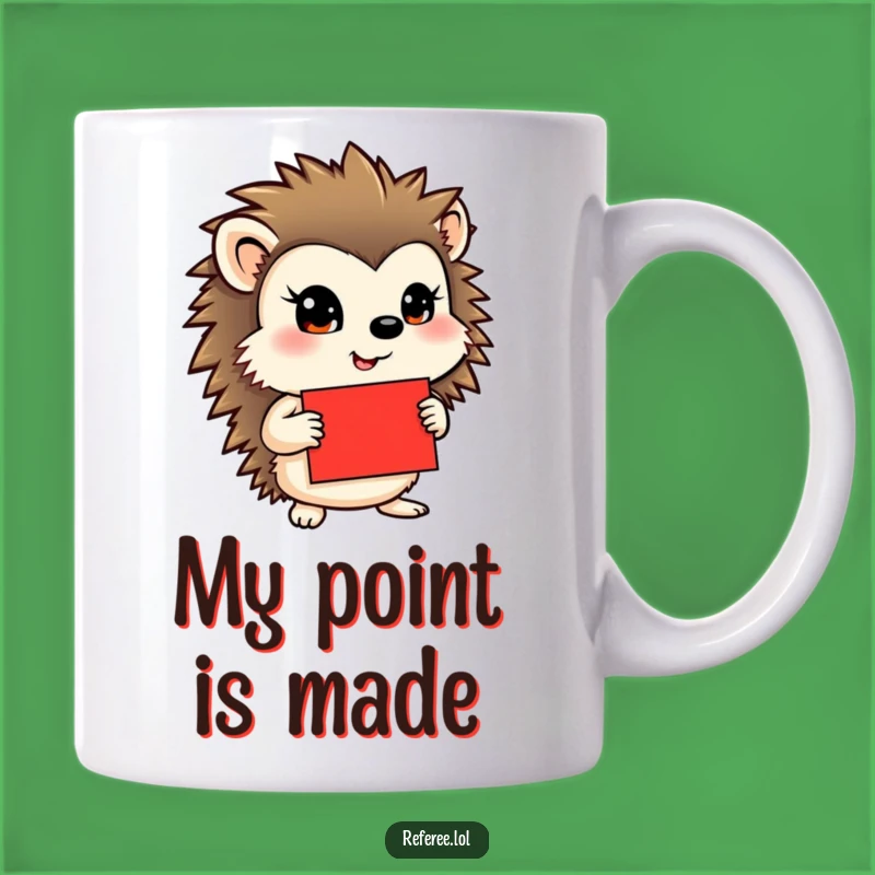 Funny Hedgehog Holding Red Card Mug - The Perfect Determined Gift for Animal Lovers