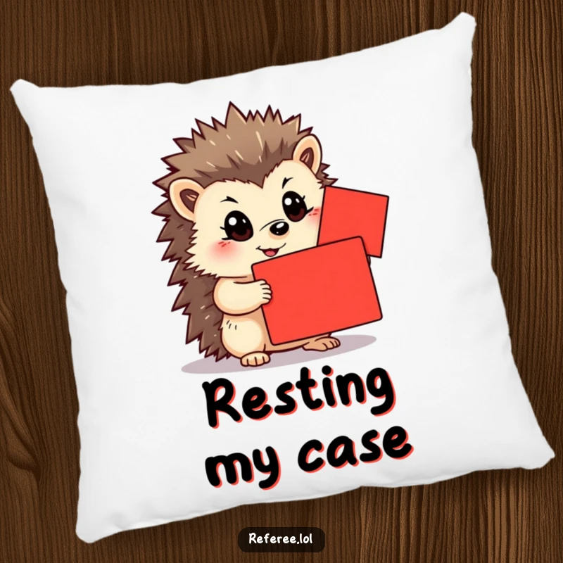 Funny pillow showcasing a determined hedgehog holding a vibrant red card. Adds comfort and motivation to any room, an excellent funny gift.