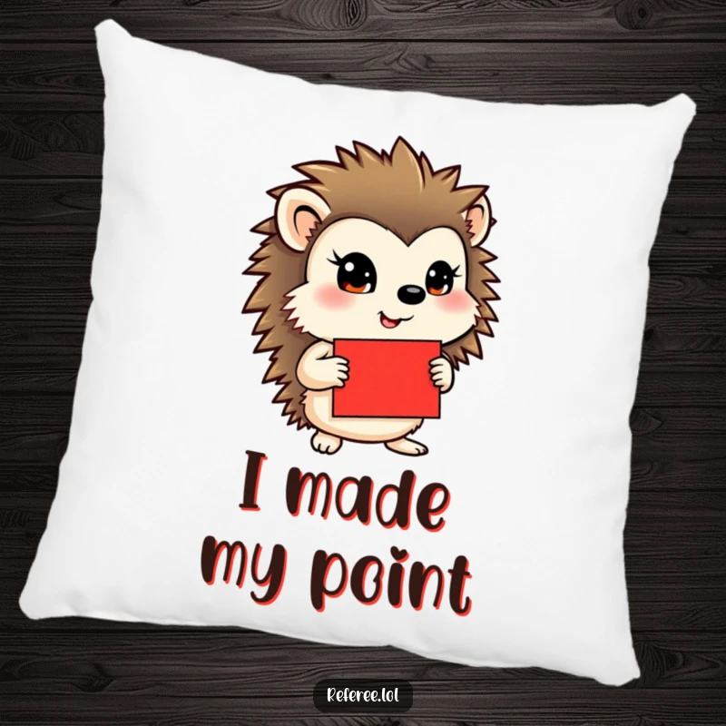 Funny pillow featuring a determined hedgehog holding a red card, providing comfort with a dash of humor and personality.