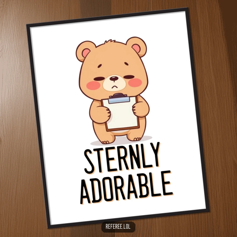 Funny digital art print of a giggling bear with a stern yet cute expression, tapping a tiny clipboard, embodying humorous mock-supervision.