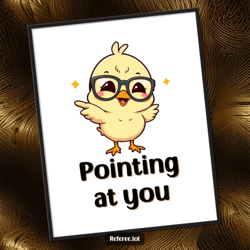 Funny giggling chick with oversized glasses, pointing erratically, delivered as a digital art print for instant humorous wall decor.