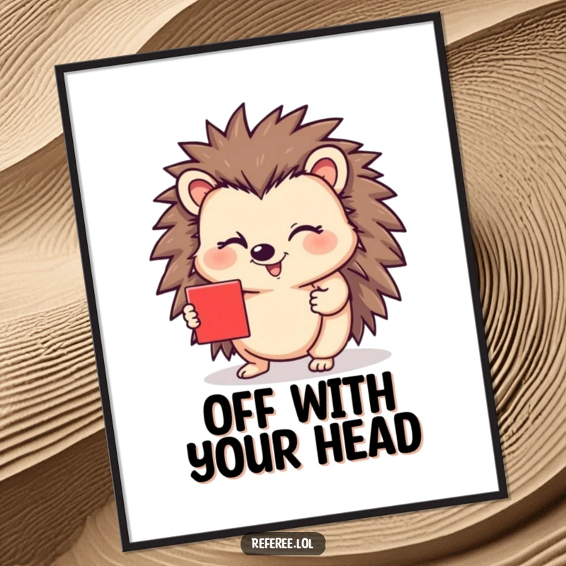 Funny digital art print of a happy hedgehog winking and holding a red card, providing instant humor and a great funny gift.