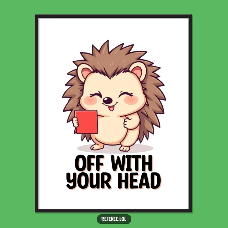 Funny Hedgehog Red Card Wink Digital Print - Instant Hilarious Decor for Your Walls!