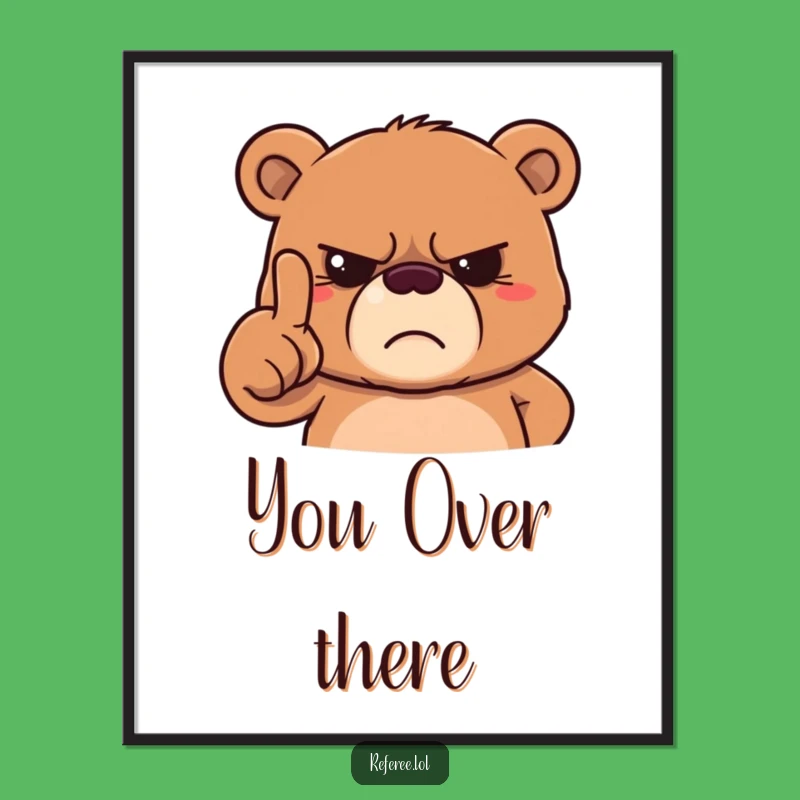Funny Grumpy Bear Digital Print - Instant Sternness for Your Walls