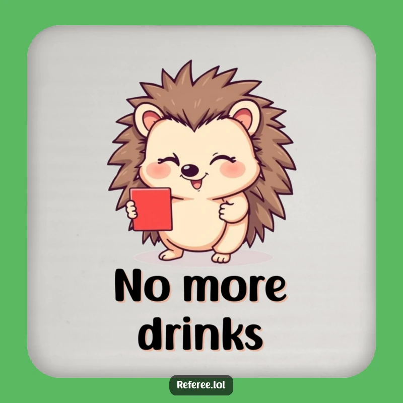 Funny Hedgehog Red Card Wink Coaster - Protects Surfaces with Hilarious Style!
