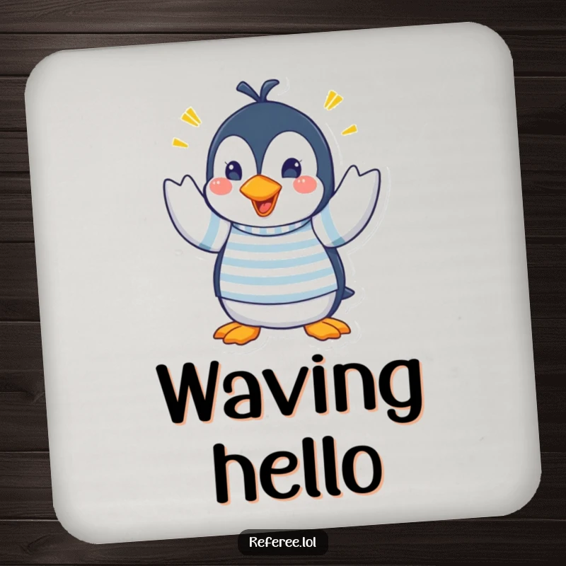 Funny drink coaster with a penguin in a striped shirt making frantic hand signals, adding a humorous and communicative touch to surface protection.