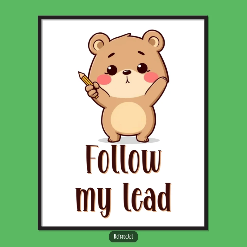 Funny Bear Pencil Poster: Decorate with Motivational Art!