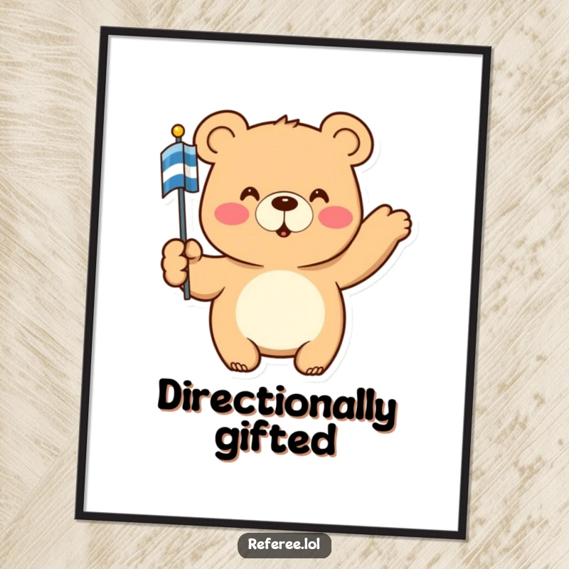 Funny Poster: A happy bear points authoritatively with a striped flag, creating humorous wall art for a commanding and cheerful vibe.