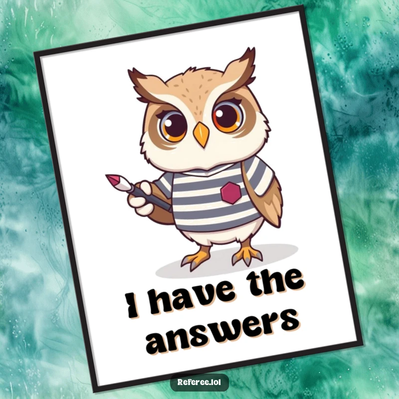 Funny Owl Poster showing a proud owl wearing a striped jersey and holding a pointer, conveying a sense of learned amusement.
