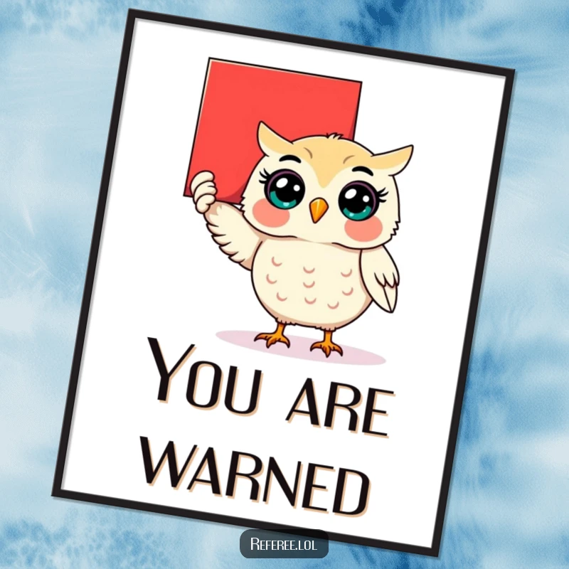Funny surprised owl holding up a giant red card on a poster, delivering a humorous verdict.