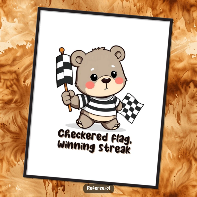 Funny Free Printable Wall Art: A determined bear in a black and white striped shirt confidently holds a checkered flag. Energetic race theme.