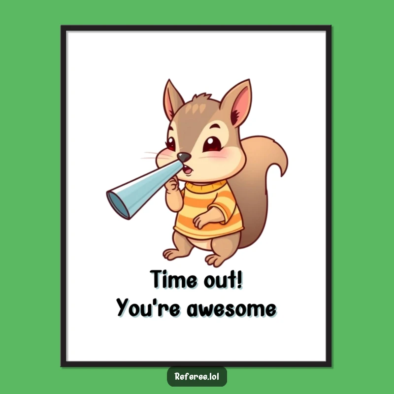 Free Printable Wall Art: Funny Squirrel Referee - Whistleblower of Fun - Downloadable Quirky Decor
