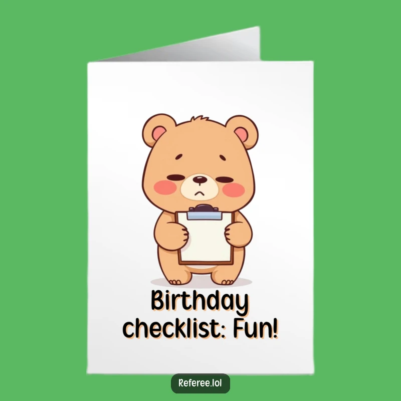 Free Printable Birthday Card: Bear Stern Clipboard, Funny Downloadable Gift