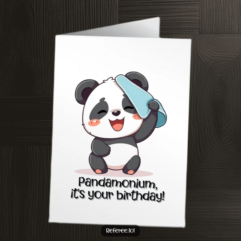Funny Free Printable Birthday Card: Giggling panda wiping sweat from brow with a towel, looking tired but happy after a big effort.