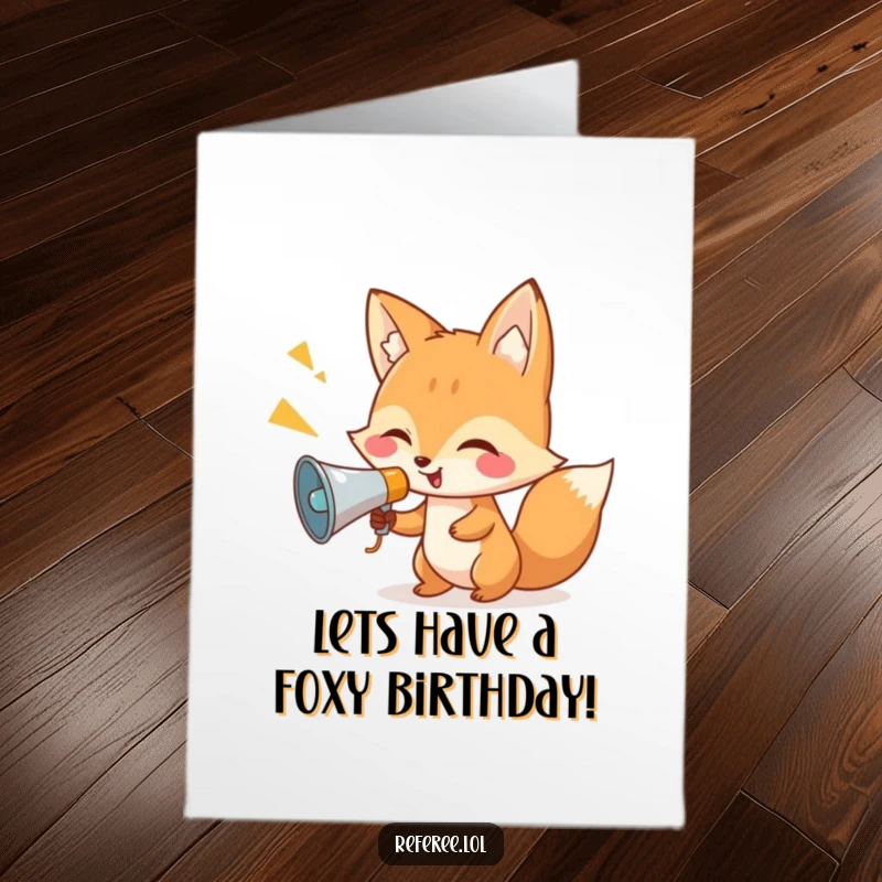 Funny Free Printable Birthday Card featuring a giggling fox with a tiny megaphone, enthusiastically shouting birthday instructions.