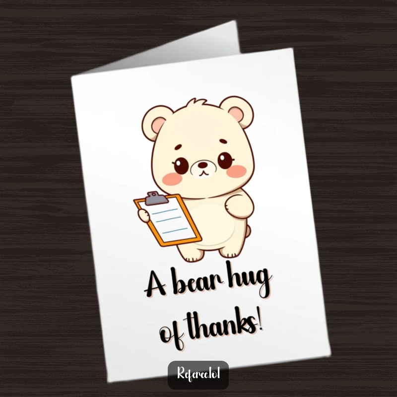 Funny Free Printable Thank You Card: Bear with a clipboard, looking quizzical, ready to solemnly thank you for something.