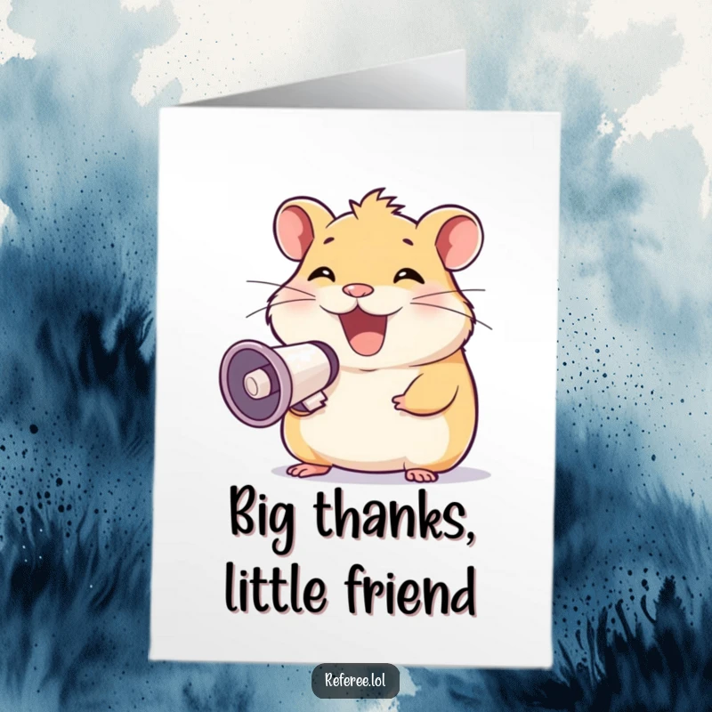 Funny Free Printable Thank You Card: A grinning hamster joyfully amplifies thank you messages using a loud megaphone.