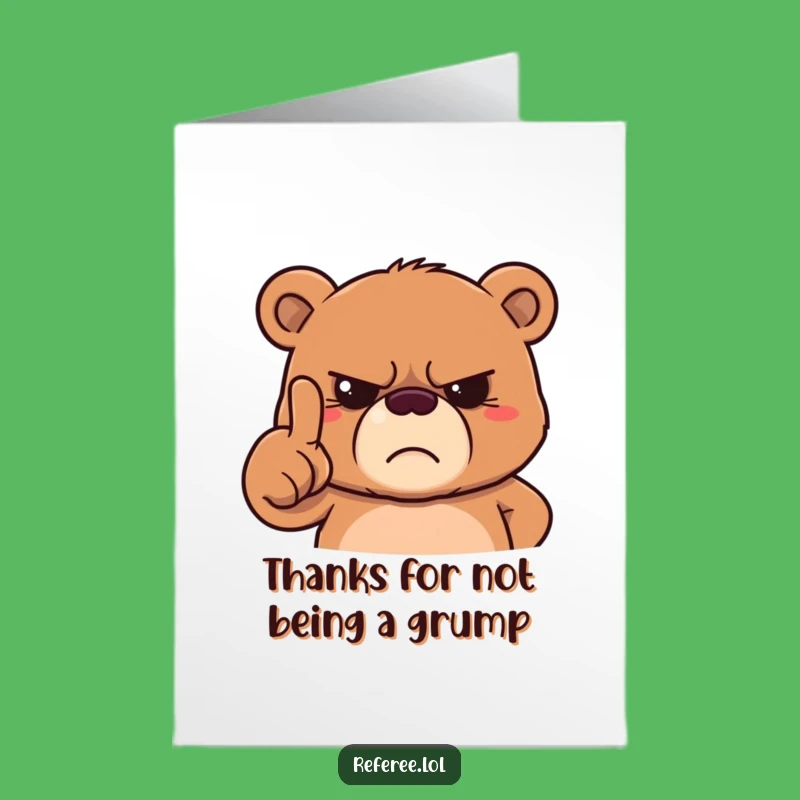 Free Printable Thank You Card: Grumpy Bear 'Whatever' for a Reluctant Downloadable Gift