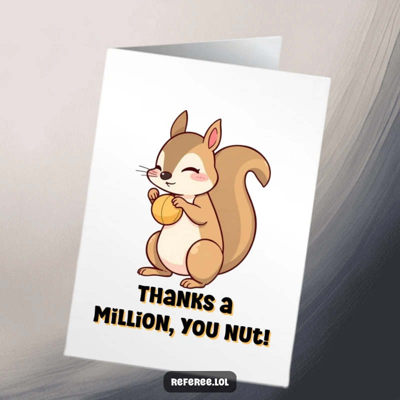 Funny Free Printable Thank You Card: A squirrel is focused on balancing a small ball on its nose. Grateful and charming.