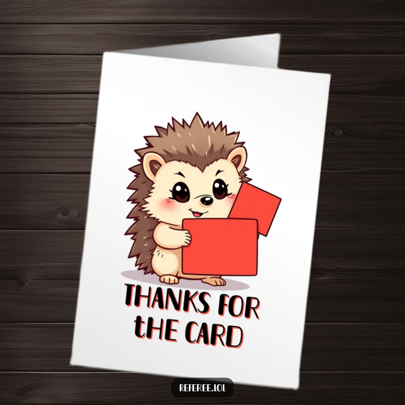 Funny Free Printable Thank You Card of a happy hedgehog holding a bright red card, looking determined to express gratitude.