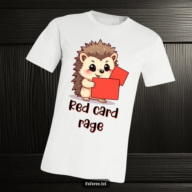 Funny t-shirt with a happy hedgehog looking determined while holding a bright red card. Great for motivation and humor lovers.