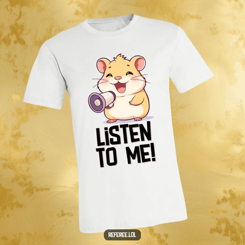 Funny t-shirt featuring a happy hamster grinning and holding a megaphone, a humorous and bold statement piece, a funny gift.