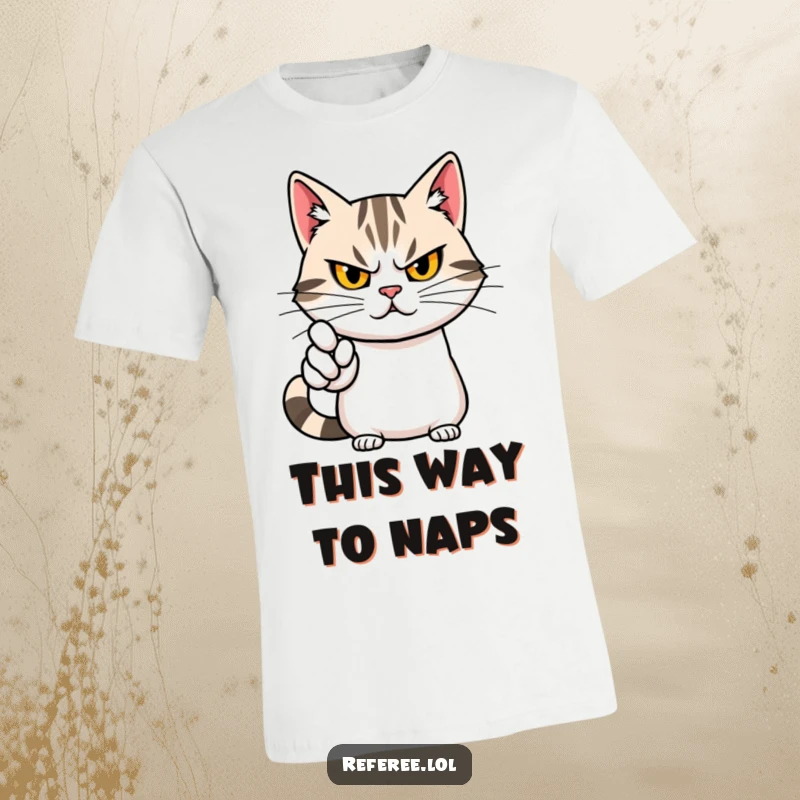 Funny t-shirt showing a determined cat with a stern yet adorable face, dramatically pointing forward with conviction.