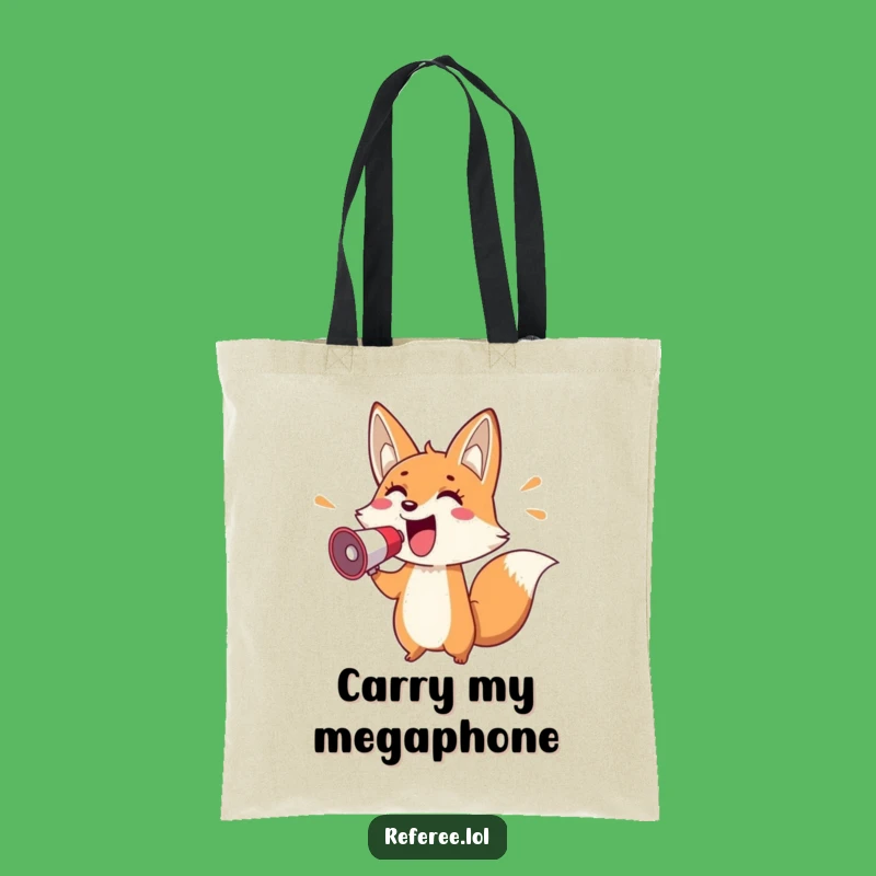 Funny Fox Megaphone Tote Bag: Carry Your Voice with a Cheerful Fox Gift!